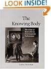 The Knowing Body: The Artist as Storyteller in Contemporary Performance