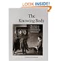 The Knowing Body: The Artist as Storyteller in Contemporary Performance