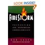 Firestorm: Preventing and Overcoming Church Conflicts