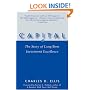 Capital: The Story of Long-Term Investment Excellence