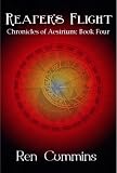 Reapers Flight (Chronicles of Aesirium - a Young Adult Steampunk Adventure)