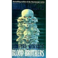 Vampire World: Blood Brothers bk. 1 (Roc)