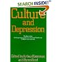 Culture and Depression: Studies in the Anthropology and Cross-Cultural Psychiatry of Affect and Disorder (Comparative Studies of Health Systems & Medical Care)