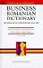 Book Business Romanian Dictionary: Romanian-English/English-Romanian (Business Dictionary Series)