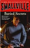 Smallville: Secrets Bk. 6 (Smallville Young Adult)