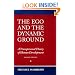The Ego and the Dynamic Ground: A Transpersonal Theory of Human Development
