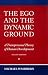 The Ego and the Dynamic Ground: A Transpersonal Theory of Human Development