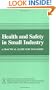 Health and Safety in Small Industry