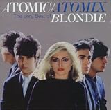 Atomic/Atomix: The Very Best of Blondie
