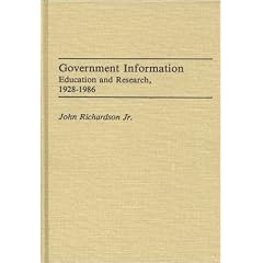 Government Information: Education and Research, 1928-1986 (Bibliographies and Indexes in Library and Information Science)