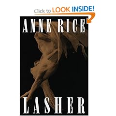 Lasher (Lives of the Mayfair Witches)