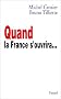 Quand la France s'ouvrira...