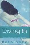 Diving in (Kate Cann Trilogy) (Kate Cann Trilogy)