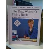 The Busy Woman's Fitting Book