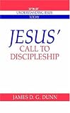 Jesus` Call to Discipleship (Understanding Jesus Today)