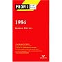 Profil d'une oeuvre : 1984, George Orwell
