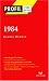Profil d'une oeuvre : 1984, George Orwell Profil d'une oeuvre : 1984, George Orwell