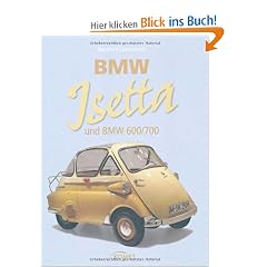 BMW Isetta: und BMW 600/700