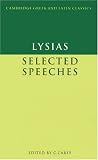 Lysias: Selected Speeches (Cambridge Greek and Latin Classics)