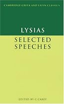 Lysias: Selected Speeches (Cambridge Greek & Latin Classics) (Cambridge Greek and Latin Classics)