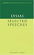 Lysias: Selected Speeches (Cambridge Greek and Latin Classics)