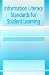 Book Information Literacy Standards for Student Learning