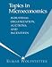 Topics in Microeconomics: Industrial Organization, Auctions, and Incentives