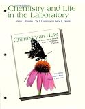 Chemistry and Life in the Laboratory for Chemistry and Life: An Introduction to General, Organic and Biological Chemistry
