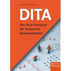 DITA - Der neue Standard f�r Technische Dokumentation