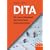 DITA - Der neue Standard f�r Technische Dokumentation