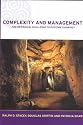 Complexity and Management: Fad or Radical Challenge to Systems Thinking? (Complexity and Emergence in Organizations)