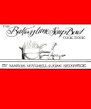 The Bakery Lane Soup Bowl Cook Book