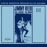 Jimmy Reed - The Legend -- The Man