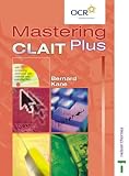 Mastering CLAIT Plus: Student Book
