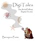 DigiTales: The Art of Telling Digital Stories