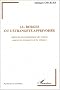 J-L Borges ou l'�tranget� apprivois�e. Approche psychanalytique des enjeux, sources et ressources de la cr�ation