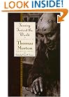 Turning Toward the World: The Pivotal Years (The Journals of Thomas Merton, Volume 4: 1960-1963)