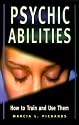 Psychic Abilities: How to Train and Use Them
