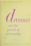 Dreams and the growth of personality : expanding awareness in psychotherapy