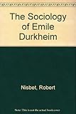 The sociology of Emile Durkheim