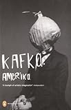 Amerika: The Man Who Disappeared (Penguin Modern Classics)
