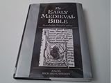 The early medieval Bible : its production, decoration, and use