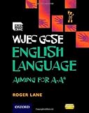 WJEC GCSE English language : aiming for A-A*