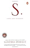 S.: A Novel about the Balkans