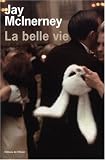 La belle vie