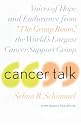 Cancer Talk: Voices of Hope and Endurance from "The Group Room," the World's Largest Cancer Support Group
