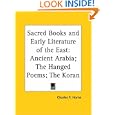 Ancient Arabia; The Hanged Poems; The Koran (Sacred Books and Early Literature of the East, Vol. 5) (Sacred Books and... by Charles F. Horne