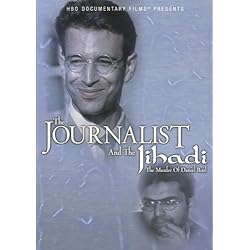 Journalist and the Jihadi: The Murder of Daniel Pearl