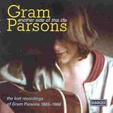 Another Side of This Life: the Lost Recordings of Gram Parsons 1965-1966