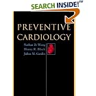 Click here to buy Preventive Cardiology by Nathan D. Wong, Henry R. Black, Julius M. Gardin, and Henry R. Black M.D..